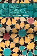 Cover: The Cambridge Companion to Global Literature and Slavery - Cambridge University Press