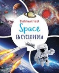 Cover: Children's First Space Encyclopedia - Arcturus