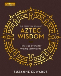 Enlarge image Cover: The Essential Book of Aztec Wisdom - Arcturus