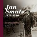 Cover: Jan Smuts, 1870-1950 - Protea Boekhuis