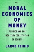 Cover: Moral Economies of Money - Stanford University Press