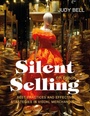 Cover: Silent Selling - Fairchild Books