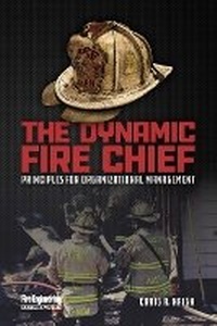 Abbildung von: The Dynamic Fire Chief - Fire Engineering Books