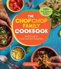 Cover: The ChopChop Family Cookbook - Storey Publishing LLC