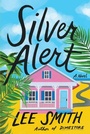 Cover: Silver Alert - Algonquin Books