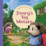 Cover: Henry's Big Mistake - New Growth Press