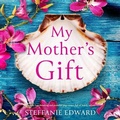 Cover: My Mother's Gift - Dreamscape Media