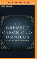 Cover: The Oremere Chronicles Omnibus - Audible Studios on Brilliance