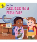 Cover: Carl Goes on a Field Trip - Ready Readers