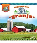 Cover: Hagamos Una Granja - Discovery Library Jr