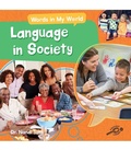 Cover: Language in Society - Discovery Library Jr