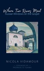 Cover: Where Two Rivers Meet - Sacristy Press