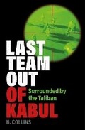 Cover: Last Team Out of Kabul - Ad Lib Publishers Ltd