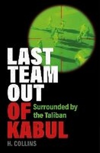 Abbildung von: Last Team Out of Kabul - Ad Lib Publishers Ltd