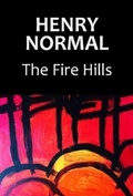 Cover: The Fire Hills - Flapjack Press