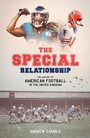 Cover: The Special Relationship - Pitch Publishing Ltd