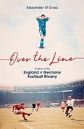Cover: Over the Line - Pitch Publishing Ltd