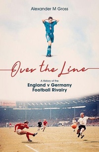 Enlarge image Cover: Over the Line - Pitch Publishing Ltd