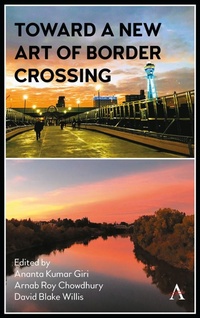 Enlarge image Cover: Toward a New Art of Border Crossing - Anthem Press