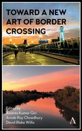 Cover: Toward a New Art of Border Crossing - Anthem Press