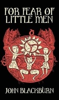 Cover: For Fear of Little Men - VALANCOURT BOOKS
