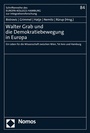 Cover: Walter Grab und die Demokratiebewegung in Europa - Nomos