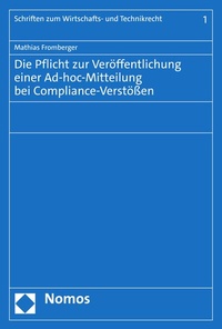 Abbildung von: Die Pflicht zur Veröffentlichung einer Ad-hoc-Mitteilung bei Compliance-Verstößen - Nomos