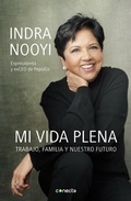 Cover: Mi vida plena: Trabajo, familia y nuestro futuro / My Life in Full: Work, Family, and Our Future - Penguin Random House Grupo Editorial