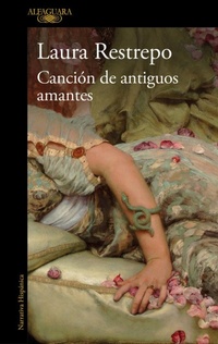 Abbildung von: La cancion de los antiguos amantes / Song of Old Lovers - Alfaguara