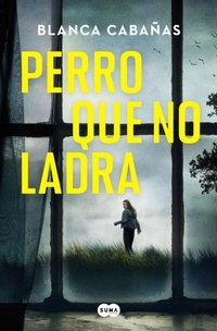Abbildung von: Perro que no ladra / The Dog that Doesnt Bark - Suma