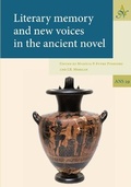 Cover: Literary Memory and New Voices in the Ancient Novel - Barkhuis