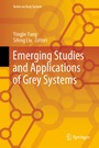 Cover: Emerging Studies and Applications of Grey Systems - Springer