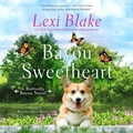 Cover: Bayou Sweetheart - Blackstone Publishing