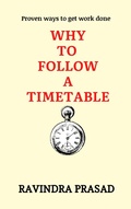 Abbildung von: Why to Follow a Timetable - Vidya Sagar