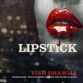 Cover: Lipstick - Blackstone Publishing