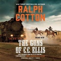 Cover: The Guns of C. C. Ellis - Blackstone Publishing