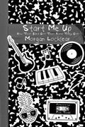 Cover: Start Me Up: How That Band Got That Name They Got - Morgan Locklear
