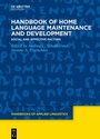 Cover: Handbook of Home Language Maintenance and Development - De Gruyter Mouton