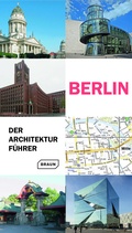 Bild: Berlin. Der Architekturf&uuml;hrer - Braun Publishing