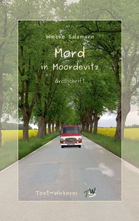 Abbildung von: Mord in Moordevitz - text-wirkerei