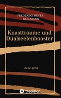 Cover: Knasttr&auml;ume und Dualseelenbooster - Tredition