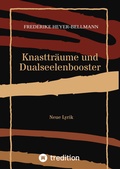 Cover: Knasttr&auml;ume und Dualseelenbooster - Tredition