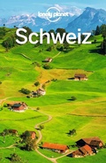 Cover: LONELY PLANET Reisef&uuml;hrer Schweiz - Lonely Planet Deutschland ein Imprint von MAIRDUMONT