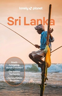 Abbildung von: LONELY PLANET Reiseführer Sri Lanka - Lonely Planet Deutschland ein Imprint von MAIRDUMONT