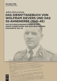 Abbildung von: Das Diensttagebuch von Wolfram Sievers und das SS-Ahnenerbe (1941-45) - De Gruyter Oldenbourg