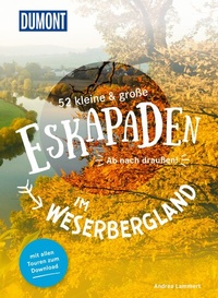 Abbildung von: 52 kleine & große Eskapaden im Weserbergland - DuMont Reiseverlag