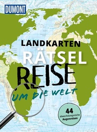 Abbildung von: Landkarten-Rätselreise um die Welt - DuMont Reiseverlag