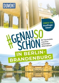 Abbildung von: DUMONT #genausoschön in Berlin-Brandenburg - DuMont Reiseverlag