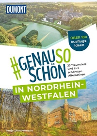 Abbildung von: DUMONT #genausoschön in Nordrhein-Westfalen - DuMont Reiseverlag
