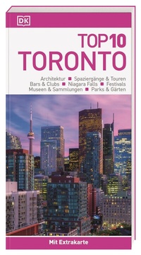 Abbildung von: Top 10 Reiseführer Toronto - Dorling Kindersley Reiseführer